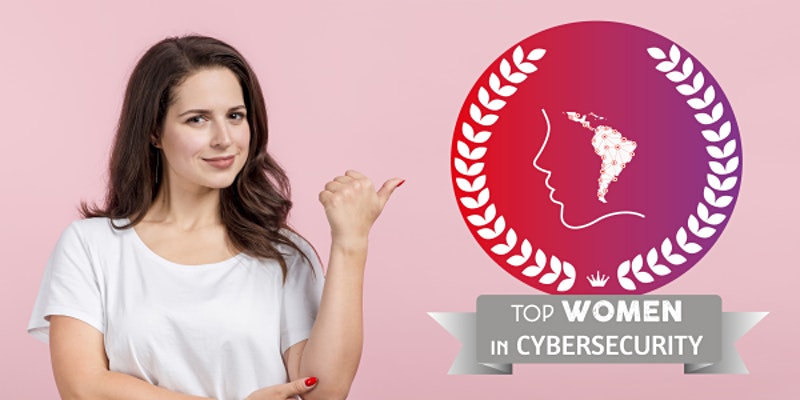 Top Women in Cybersecurity – Latin America 2020!